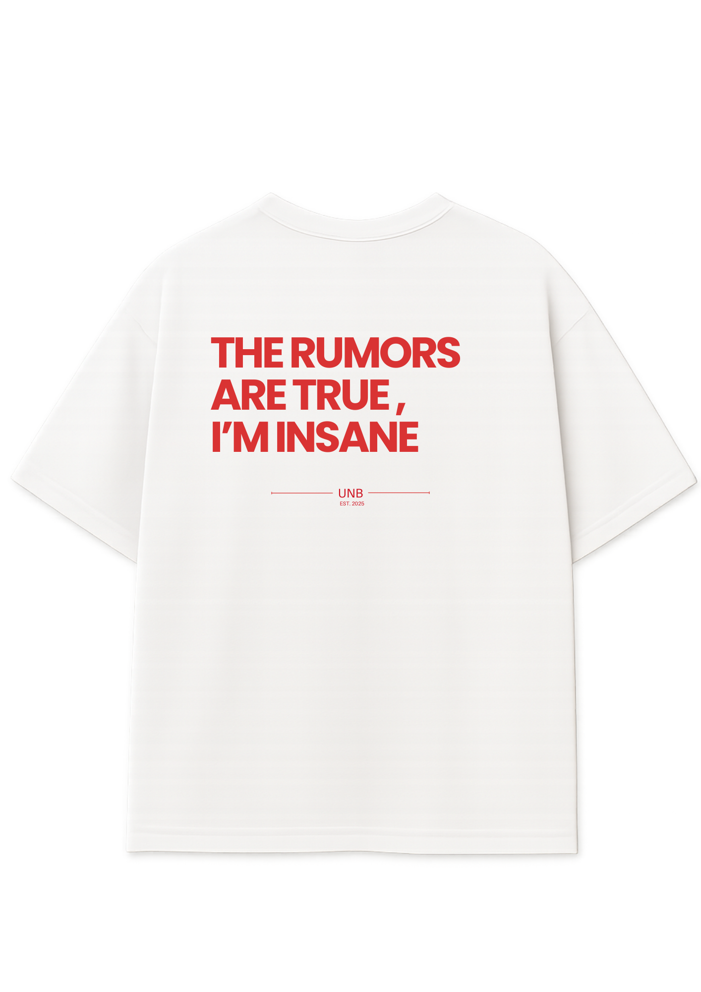 The Rumors Are True Tee